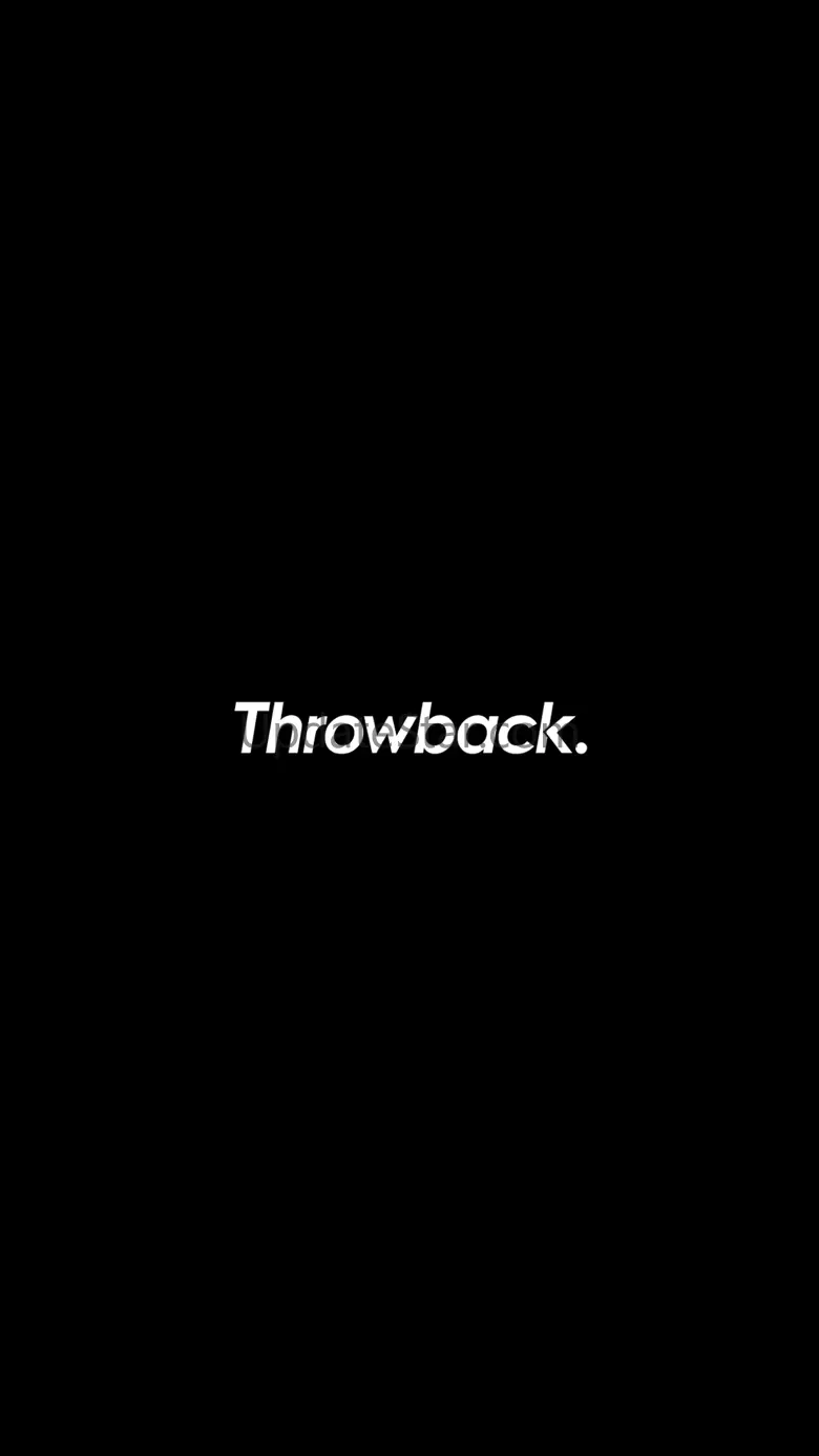 Throwback. 4.8