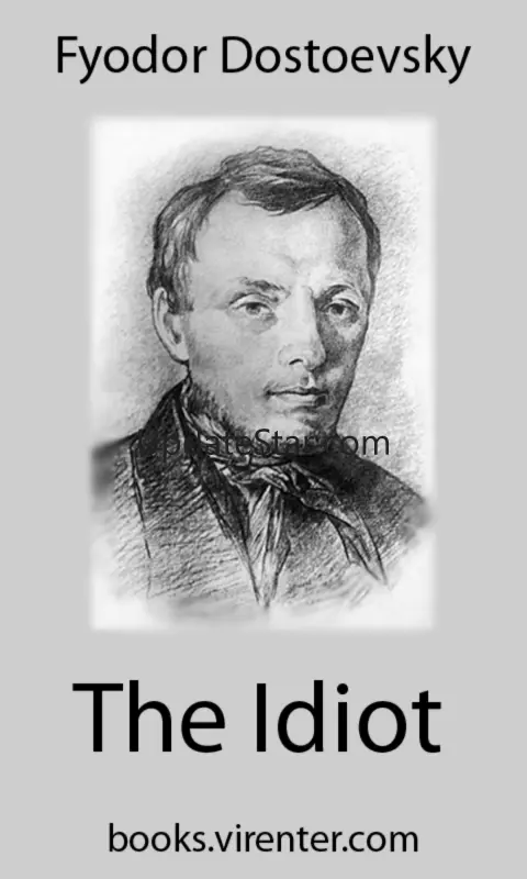 The Idiot by Fyodor Dostoevsky 7.4