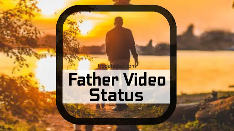 Father Video Status-Full Scree 1.0