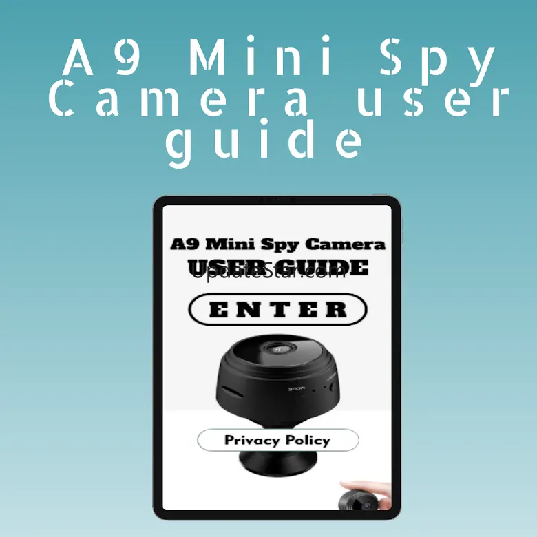 A9 Mini Spy Camera user guide 1.0.5