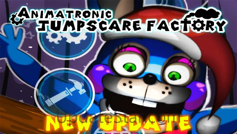 Animatronic Jumpscare Factory 5.2.2