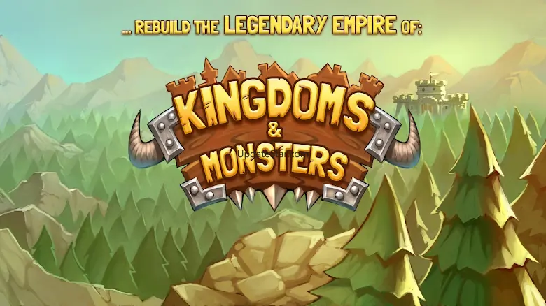 Kingdoms & Monsters (no-WiFi) 1.1.157