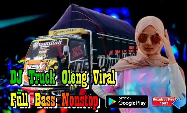 Dj Truk Oleng Remix Full Bass 6.2.0