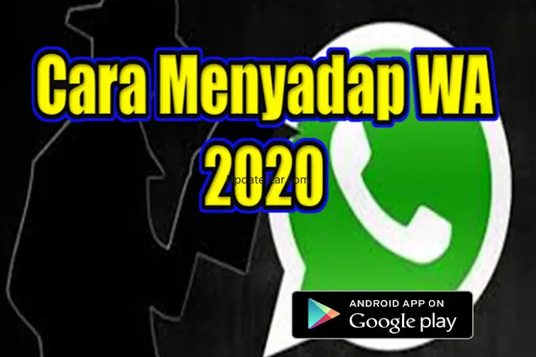 Cara Menyadap WA 2020 1.0