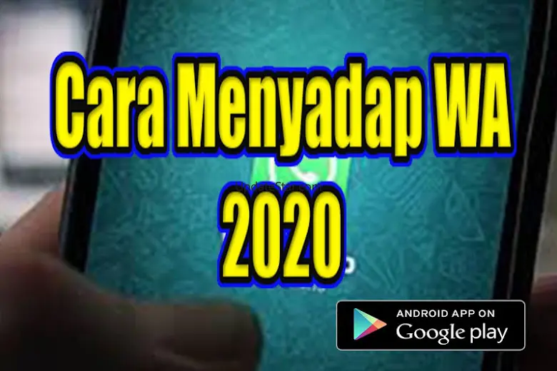 Cara Menyadap WA 2020 1.0