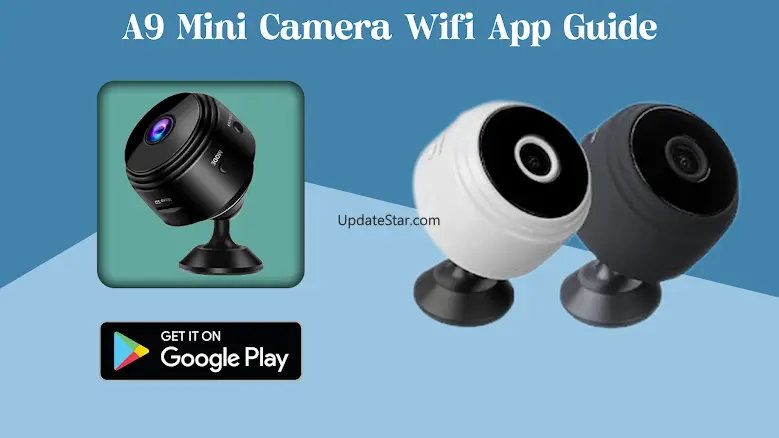 A9 Mini Camera Wifi App Guide 9.0.0