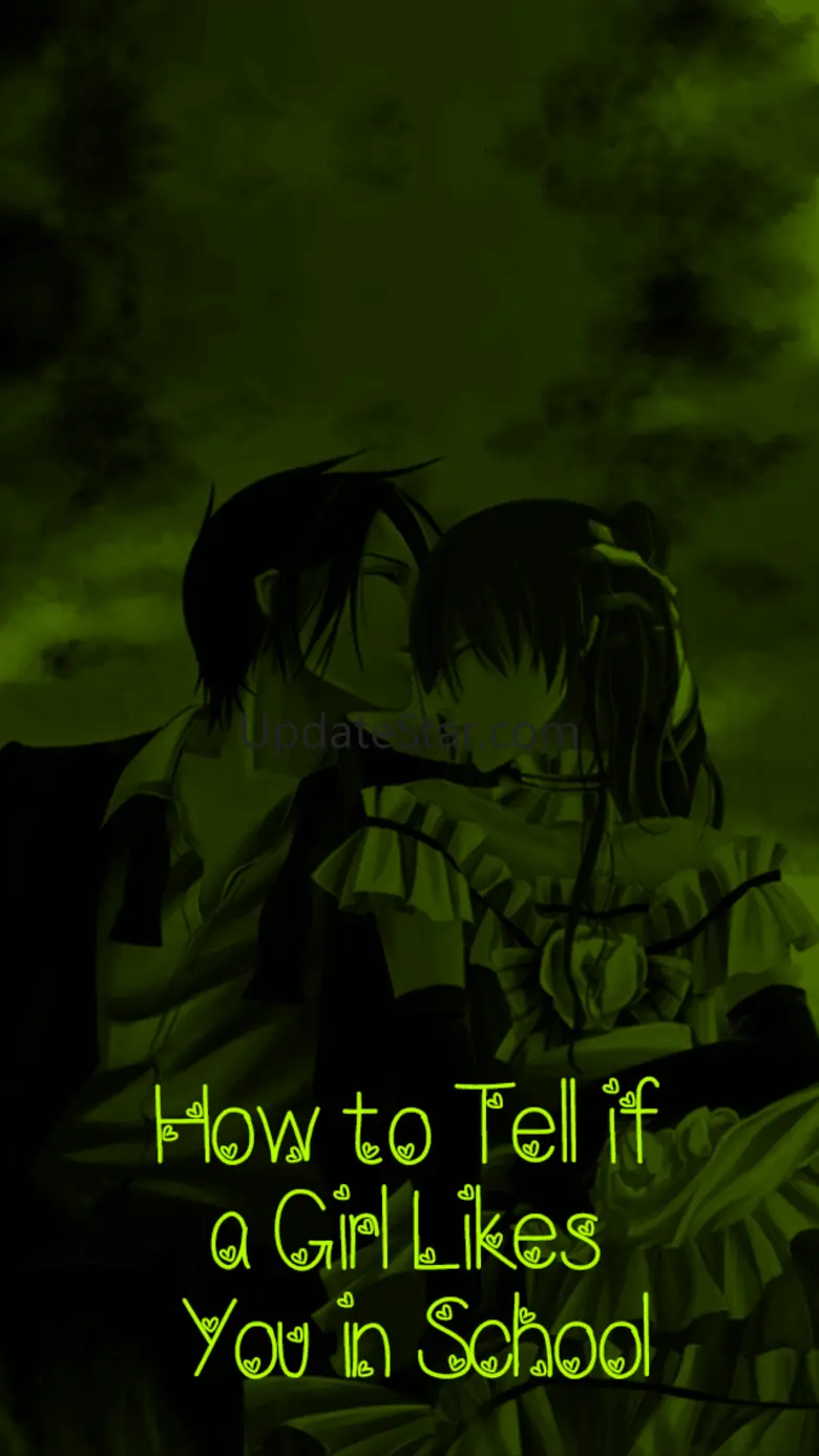 How to Tell if a Girl Likes You in School 5.1