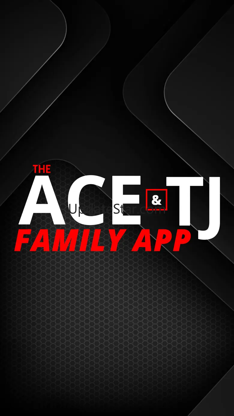 Ace & TJ Family App 1.0